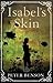 Isabel's Skin