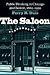 The Saloon: Public Drinking in Chicago and Boston, 1880-1920