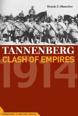 Tannenberg: Clash of Empires 1914 (Paperback)