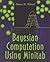 Bayesian Computation Using MINITAB™