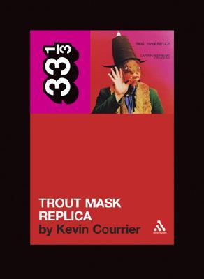 Trout Mask Replica (Paperback)