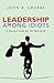 Leadership Among Idiots: A Survival Guide for the Rest of Us