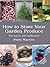 How to Store Your Garden Produce: The Key to Self-Sufficiency (Thorndike Large Print Health, Home and Learning)