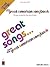 Great Songs from The Great American Songbook: 52 Songs Arranged for Voice, Piano & Guitar