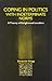 Coping in Politics with Indeterminate Norms: A Theory of Enlightened Localism (Radical Social Polit Theory)
