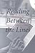 Reading Between the Lines: Perspectives on Foreign Language Literacy (Yale Language Series)