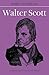 Walter Scott by Robin Mayhead