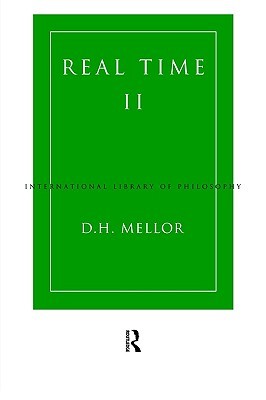 Real Time II (International Library of Philosophy)