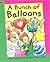 Reading Corner: A Bunch Of Balloons (Reading Corner Grade 1)