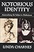 Notorious Identity: Materializing the Subject in Shakespeare