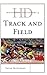 Historical Dictionary of Track and Field (Historical Dictionaries of Sports)