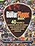The Guitar Player Book: The Ultimate Resource for Guitarists