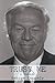Trust Me A Memoir by George Kennedy