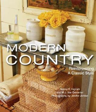 Modern Country: Reinterpreting a Classic Style (Hardcover)
