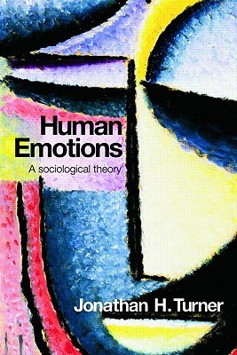 Human Emotions: A Sociological Theory (Paperback)