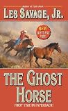 The Ghost Horse The Ghost Horse