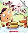 Quite Enough Hot Dogs (Rookie Readers)