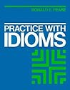 Practice with Idioms