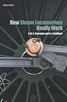 SEMMENS:HOW STEAM LOCOMOTIVES REALLY WORK PAPER (Popular Science) SEMMENS:HOW STEAM LOCOMOTIVES REALLY WORK PAPER (Popular Science)