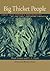 Big Thicket People: Larry Jene Fisher's Photographs of the Last Southern Frontier (Bridwell Texas History Series)