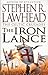 The Iron Lance (The Celtic Crusades #1)