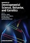 Handbook of Developmental Science, Behavior, and Genetics Handbook of Developmental Science, Behavior, and Genetics