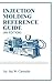 Injection Molding Reference Guide