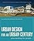 Urban Design for an Urban Century: Placemaking for People