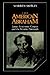 The American Abraham: James Fenimore Cooper and the Frontier Patriarch (Cambridge Studies in American Literature and Culture, Series Number 27)