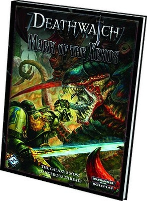 Deathwatch RPG: Mark of the Xenos (Hardcover)