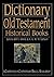Dictionary of the Old Testament by Bill T. Arnold