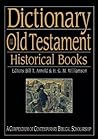 Dictionary of the Old Testament: Historical Books (The IVP Bible Dictionary Series)