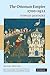The Ottoman Empire, 1700-1922 (New Approaches to European History)