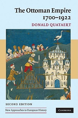 The Ottoman Empire, 1700-1922 (New Approaches to European History)