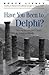 Have You Been to Delphi?: T...