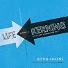Life Kerning: Creative Ways to Fine Tune Your Perspective on Career and Life