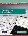 Construction Scheduling: Principles and Practices Construction Scheduling: Principles and Practices