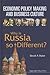 ECONOMIC POLICY MAKING AND BUSINESS CULTURE: WHY IS RUSSIA SO DIFFERENT?