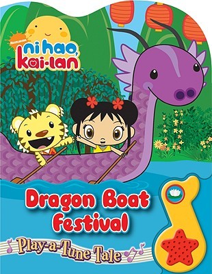 Dragon Boat Festival Play A Tune Tale By Publications International
