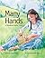 Many Hands: A Penobscot Ind...