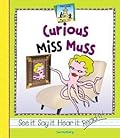 Curious Miss Muss