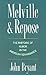 Melville and Repose: The Rh...