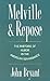 Melville and Repose: The Rhetoric of Humor in the American Renaissance