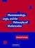 Phenomenology, Logic, and the Philosophy of Mathematics