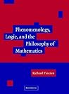Phenomenology, Logic, and the Philosophy of Mathematics