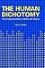 Human Dichotomy: The Changi...