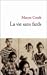 La vie sans fards by Maryse Condé