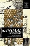 Animal Architects...