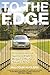 To The Edge: Entrepreneuria...
