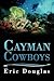 Cayman Cowboys